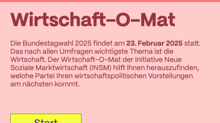 Der Wirtschafts-Wahl-o-mat der Initiative Neue Soziale Marktwirtschaft (INSM)